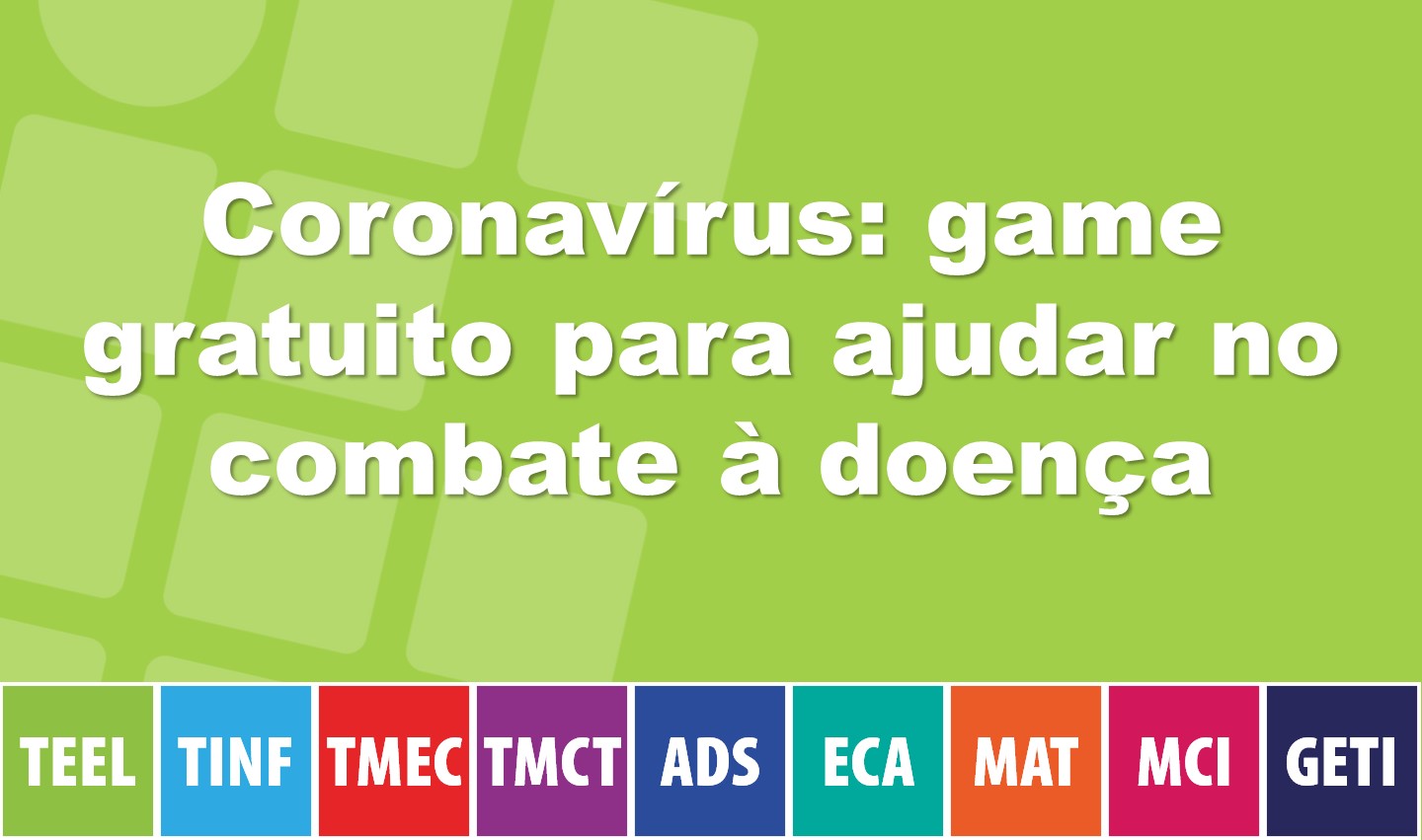 Coronavírus: game gratuito para ajudar no combate à doença